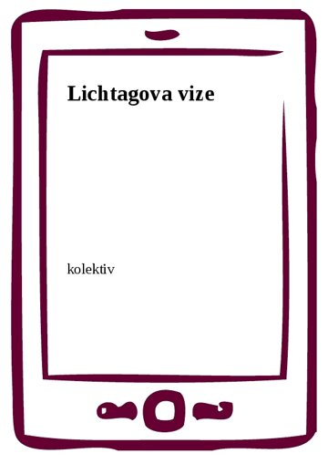 Obálka knihy Lichtagova vize