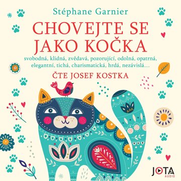 Obálka audioknihy Chovejte se jako kočka