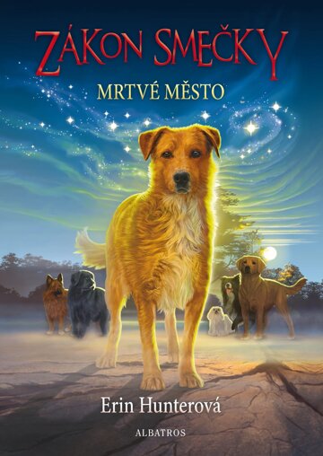 Obálka knihy Zákon smečky (1) - Mrtvé město