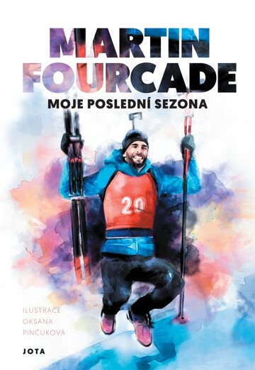 Obálka knihy Martin Fourcade. Moje poslední sezóna