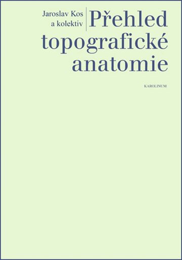 Obálka knihy Přehled topografické anatomie