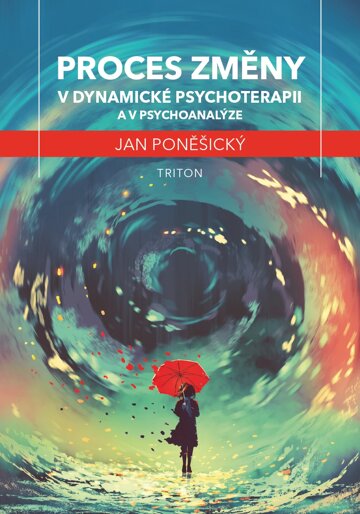 Obálka knihy Proces změny v dynamické psychoterapii a psychoanalýze