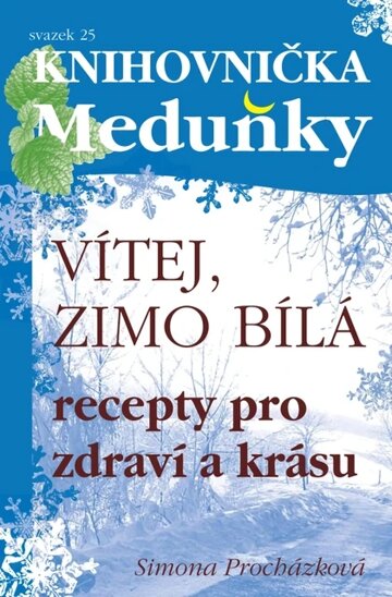 Obálka knihy Vítej, zimo bílá