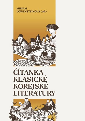 Obálka knihy Čítanka klasické korejské literatury