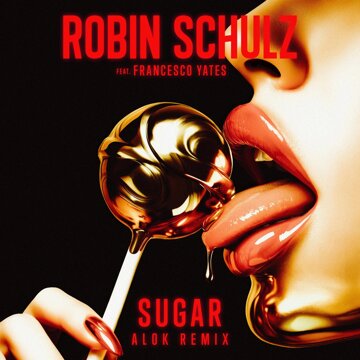 Obálka uvítací melodie Sugar (feat. Francesco Yates) [ALOK Remix]