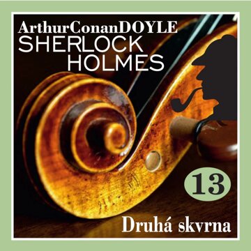 Obálka audioknihy Sherlock Holmes - Druhá skvrna