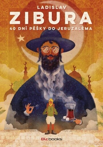 Obálka knihy 40 dní pěšky do Jeruzaléma