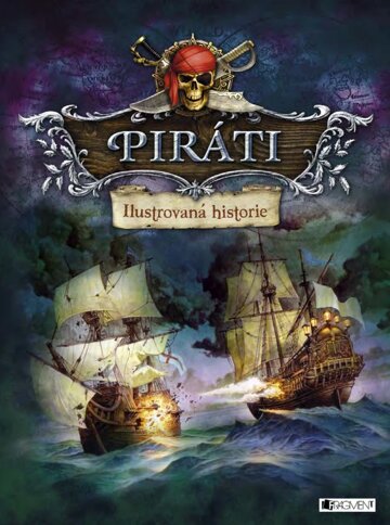 Obálka knihy Piráti – Ilustrovaná historie