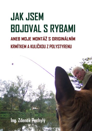 Obálka knihy Jak jsem bojoval s rybami