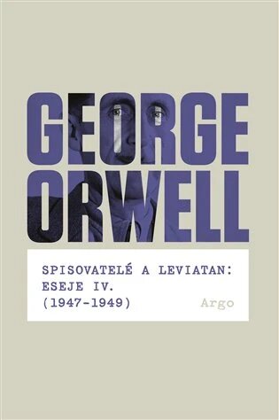 Obálka knihy Spisovatelé a leviatan: Eseje IV. (1947-1949)