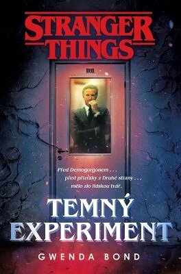 Obálka knihy Stranger Things: Temný experiment