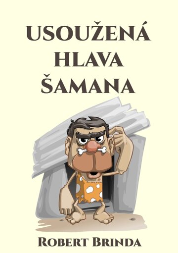 Obálka knihy Usoužená hlava šamana