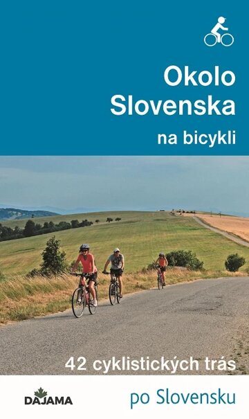 Obálka knihy Okolo Slovenska na bicykli