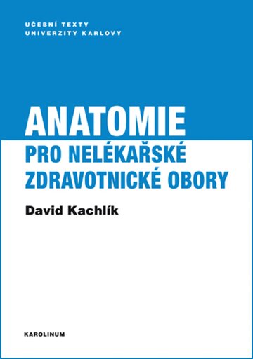 Obálka knihy Anatomie pro nelékařské zdravotnické obory