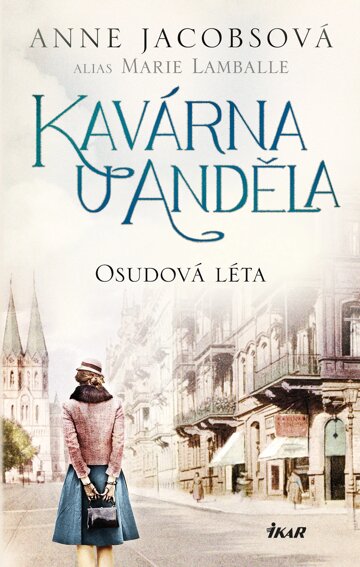 Obálka knihy Kavárna U Anděla: Osudová léta