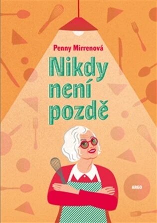 Obálka knihy Nikdy není pozdě