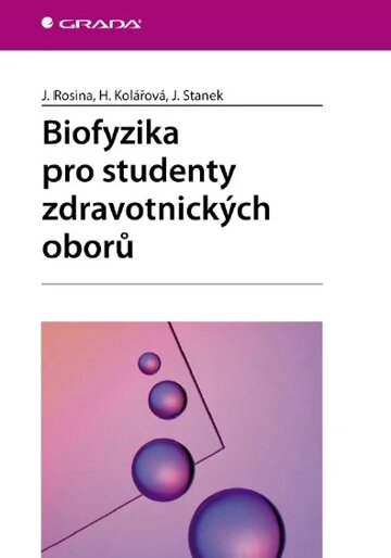 Obálka knihy Biofyzika pro studenty zdravotnických oborů