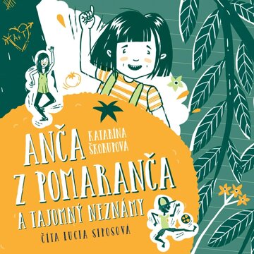 Obálka audioknihy Anča z Pomaranča a tajomný neznámy