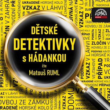 Obálka audioknihy Dětské detektivky s hádankou