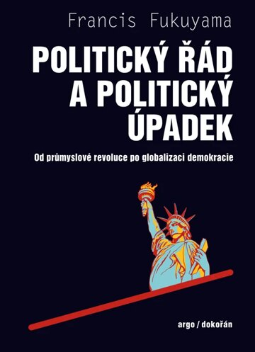 Obálka knihy Politický řád a politický úpadek