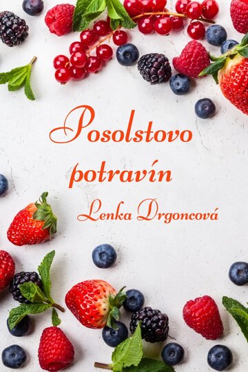 Obálka knihy Posolstvo potravín
