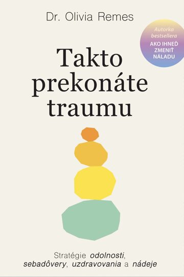 Obálka knihy Takto prekonáte traumu