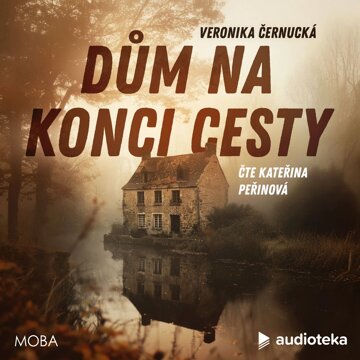 Obálka audioknihy Dům na konci cesty