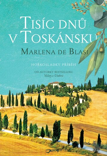 Obálka knihy Tisíc dnů v Toskánsku