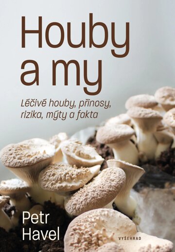 Obálka knihy Houby a my