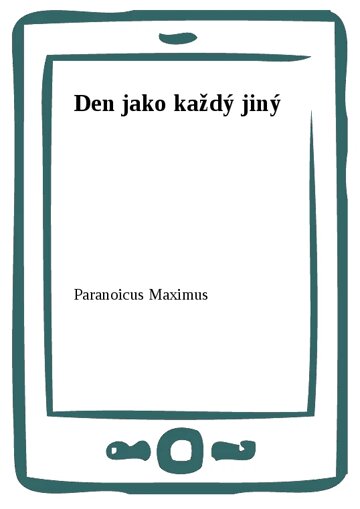 Obálka knihy Den jako každý jiný