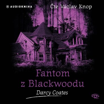 Obálka audioknihy Fantom z Blackwoodu