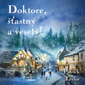 Obálka audioknihy Doktore, šťastný a veselý!