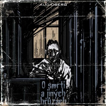 Obálka audioknihy O smrti a jiných hrůzách