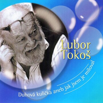 Obálka audioknihy Duhová kulička aneb jak jsem je miloval