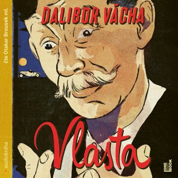 Obálka audioknihy Vlasta – román o králi komiků