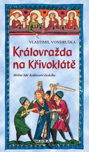 Obálka knihy Královražda na Křivoklátě