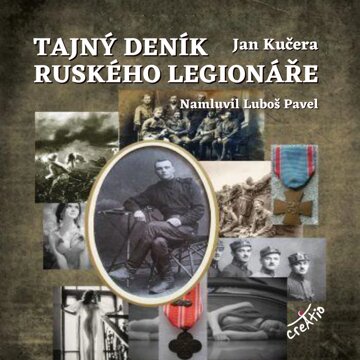 Obálka audioknihy Tajný deník ruského legionáře