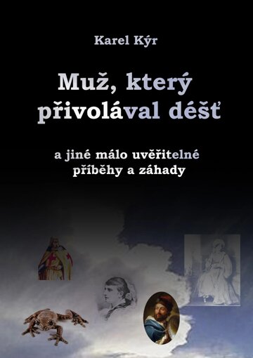 Obálka knihy Muž, který přivolával déšť