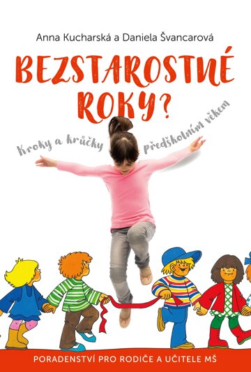 Obálka knihy Bezstarostné roky?