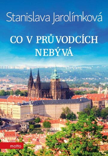 Obálka knihy Co v průvodcích nebývá