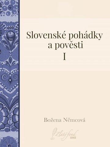 Obálka knihy Slovenské pohádky a pověsti I