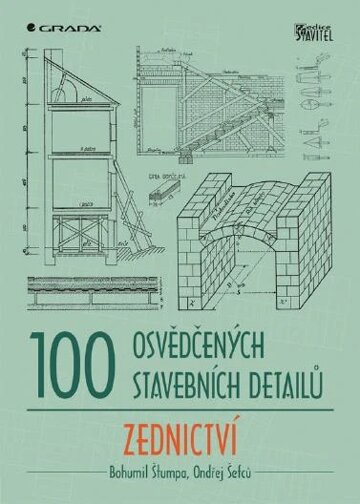 Obálka knihy 100 osvědčených stavebních detailů - zednictví