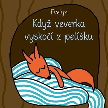 Obálka knihy Když veverka vyskočí z pelíšku