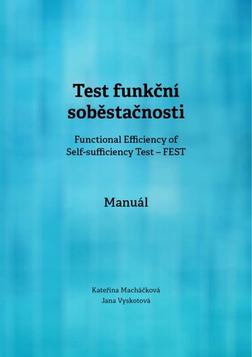 Obálka knihy Test funkční soběstačnosti (Functional Efficiency of Self-sufficiency Test – FEST). Manuál