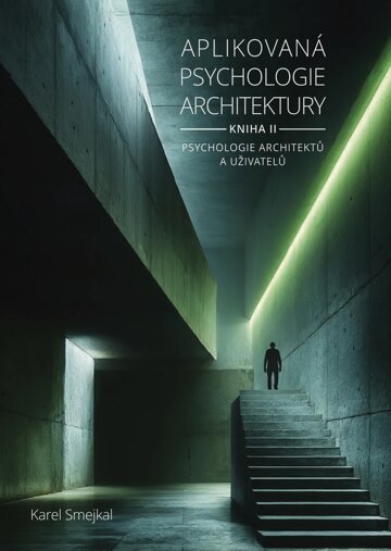 Obálka knihy Aplikovaná psychologie architektury - Kniha II.