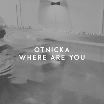 Obálka uvítací melodie Where Are You