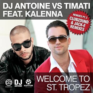 Obálka uvítací melodie Welcome to St. Tropez (Clubzound vs. Jack-E Remix)