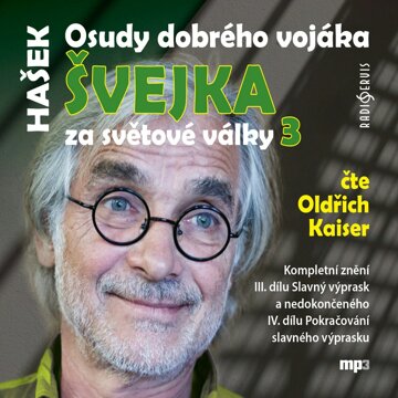 Obálka audioknihy Osudy dobrého vojáka Švejka za světové války 3