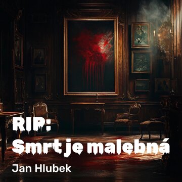Obálka audioknihy RIP: Smrt je malebná