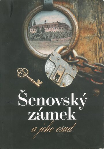 Obálka knihy Šenovský zámek a jeho osud